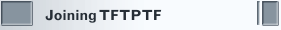 Joining TFTPTF
